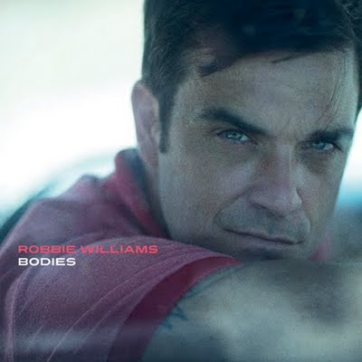 remixes: Robbie Williams – Bodies