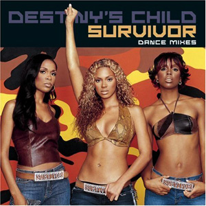 remixes: Destiny’s Child - Survivor