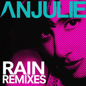 remixes: Anjulie - Rain