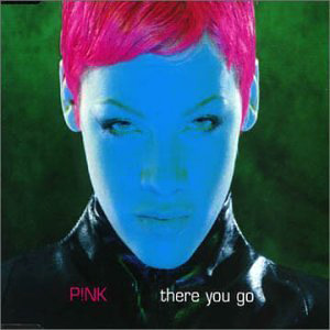 remixes: Pink – There You Go