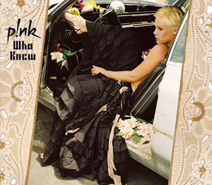 remixes: Pink – Who Knew