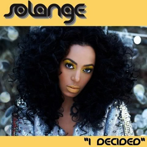 remixes: Solange – I Decided