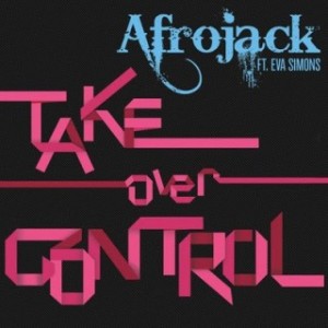 Afrojack Feat. Eva Simons - Take Over Control (Ian Carey Remix)_320.mp3