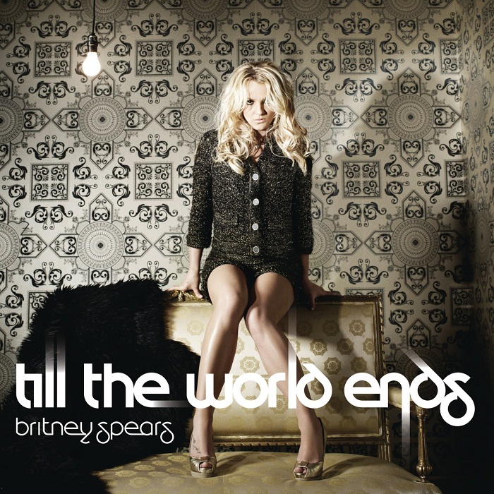 Track: Britney Spears – Till The World Ends!