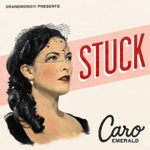 remixes: Caro Emerald – Stuck