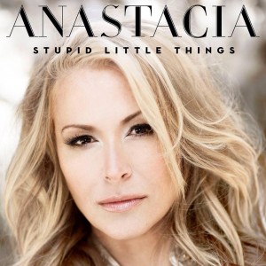 Anastacia - Stupid Little Things (Craig Vanity vs Fedde Le Grand)