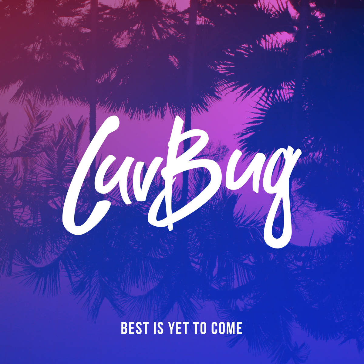 скачать best is yet to come luvbug